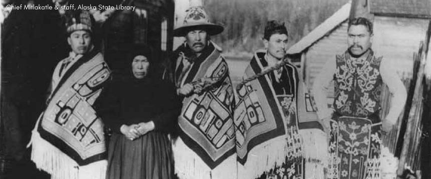 Historic photo of Chief Mitlakatle and staff from the Alaska State Library