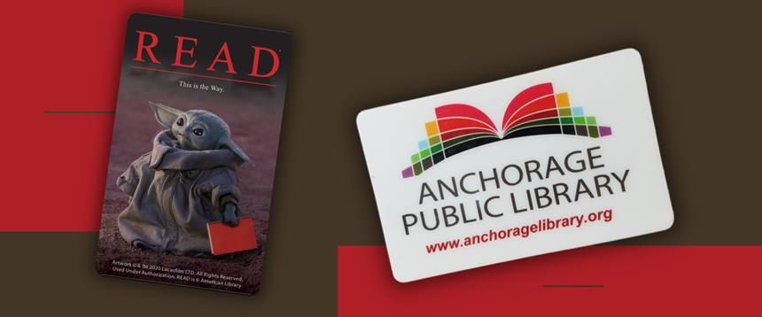 APL library card with photo of Grogu from the Mandalorian holding a book with the words: "Read. This is the way." APL library card featuring the Anchorage Public Library logo.