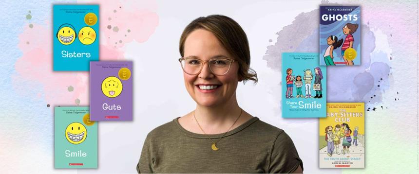 Raina Telgemeier with covers of her graphic novels, Sisters, Guts, Smile, Ghosts, Show Your Smile, and The Babysitter's Club