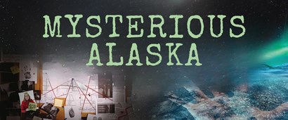 Photo collage of investigation bulletin board with strings, pins, and post-it notes, with a handprint, ice, snow and aurora graphics, with the words Mysterious Alaska